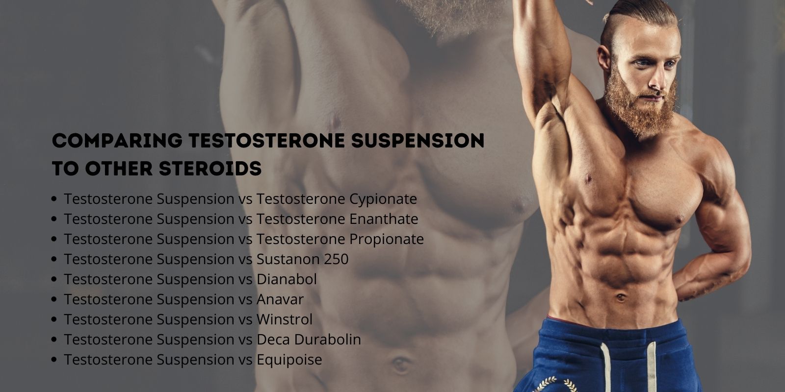 Comparando a suspensão de testosterona com outros esteróides